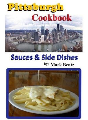 Cover of the book Pittsburgh Cookbook Sauces and Side Dishes by Sam Jones, Daniel Vaughn