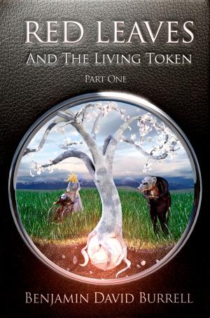 bigCover of the book Red Leaves and the Living Token: Book 1 - Part 1 by 