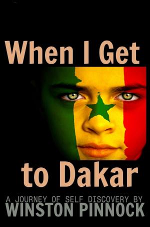 Cover of the book When I Get to Dakar by Jeffrey Strong