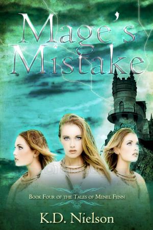 Cover of the book Mage's Mistake by KD Nielson