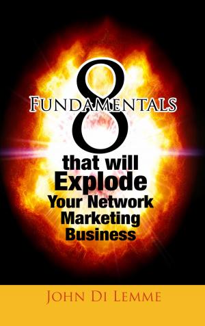 Book cover of 8 Fundamentals to Earn a Million Dollars in Network Marketing