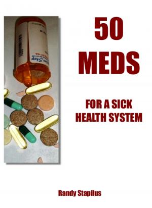 Cover of the book 50 Meds for a Sick Health System by Dr. Leyla Ali