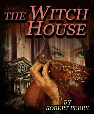 Cover of the book The Witch House by Jennifer Harlow