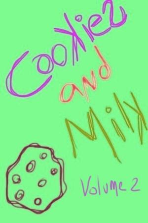 bigCover of the book Cookies and Milk Volume 2 by 