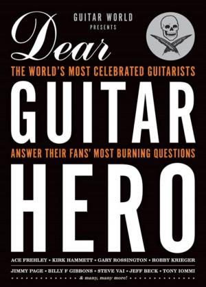 Cover of the book Guitar World Presents Dear Guitar Hero by Moses Avalon