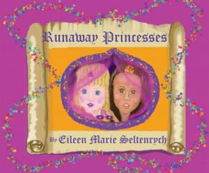 Cover of the book Runaway Princesses by Sharon A. Green