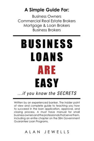 Cover of the book Business Loans Are Easy. . .If You Know the Secrets by Terry W. Drake