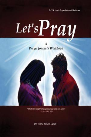 Cover of the book Let's Pray by Peter K. Gerlach