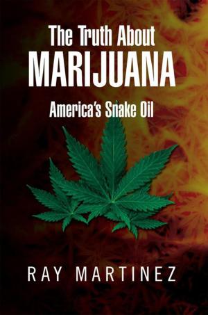 Cover of the book The Truth About Marijuana by Z.S. Andrew Demirdjian Ph.D.