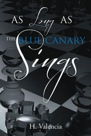Book cover of As Long as the Blue Canary Sings