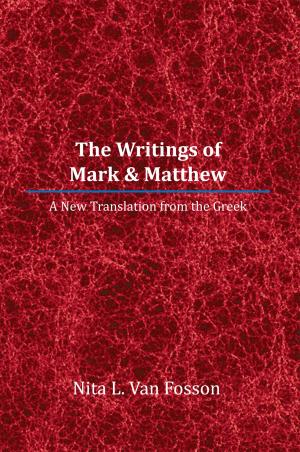 Cover of the book The Writings of Mark & Matthew by Fran Hoyer