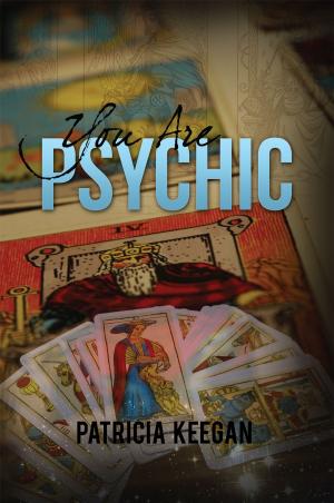 Cover of the book You Are Psychic by Polly Ndzotyana