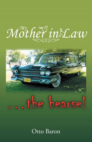 Cover of the book My Mother in Law ... the Hearse! by Michael Tombs