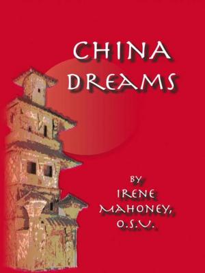 Cover of the book China Dreams by Brenda William Harewood, James Reed Campbell