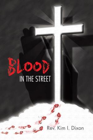 Cover of the book Blood in the Street by Arnold Von der Porten