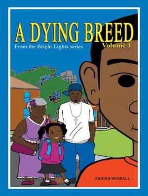 Cover of the book A Dying Breed Volume 1 by Tracy L. Kinne