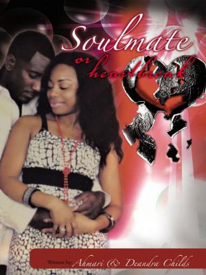Cover of the book Soulmate or Heartbreak by Steven C. Harbert Jr.