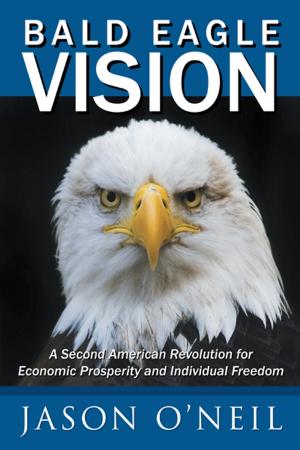 Cover of the book Bald Eagle Vision by Sunny Philip