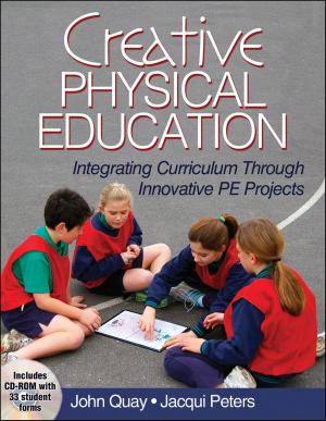 Cover of the book Creative Physical Education by Charles B. Corbin, Karen E. McConnell, Guy Le Masurier, David E. Corbin, Terri D. Farrar