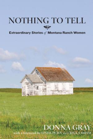 Cover of the book Nothing to Tell by Victoria Wilcox