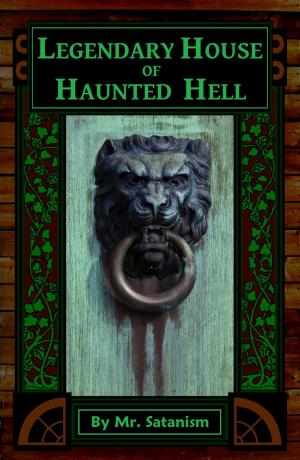 Cover of Legendary House of Haunted Hell