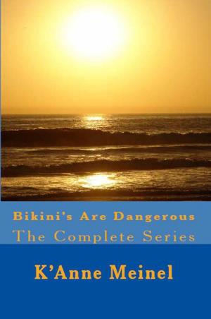 Cover of the book Bikini's Are Dangerous The Complete Series by Jean-Baptiste Baronian
