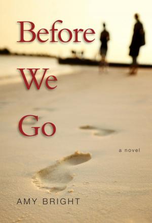 Cover of the book Before We Go by Caroline Pignat