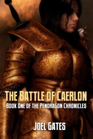 Cover of the book The Battle Of Caerlon by Andreona C. Garlid