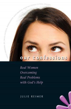 Cover of the book Our Confessions by Rosalind Reardon Pinsent