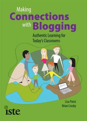 Cover of the book Making Connections with Blogging by Jonathan Bergmann, Aaron Sams