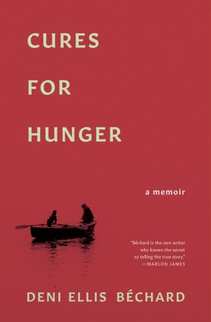 Cover of the book Cures for Hunger by Dan Beachy-Quick