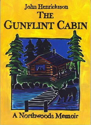 Cover of the book The Gunflint Cabin by Kevin A. Kuhn