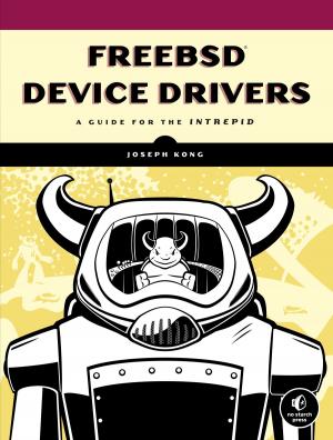 Cover of the book FreeBSD Device Drivers by Carlos Bueno
