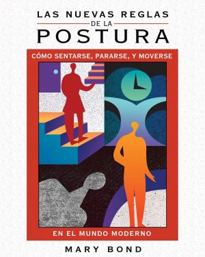 Cover of the book Las nuevas reglas de la postura by Jim Karas