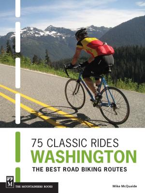 Cover of the book 75 Classic Rides Washington by Jared Ogden