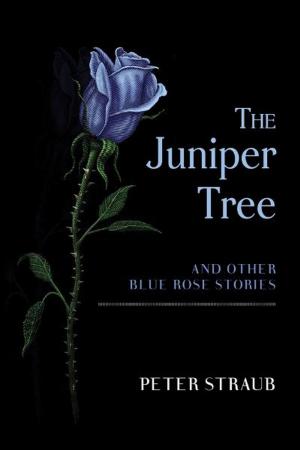 Cover of the book The Juniper Tree and Other Blue Rose Stories by Jack Vance