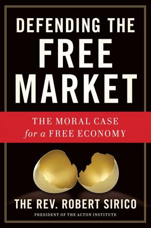 Cover of the book Defending the Free Market by John R. Lott Jr.