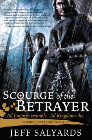 Cover of the book Scourge of the Betrayer by Paula Guran, Charlaine Harris, Kelley Armstrong, Elizabeth Bear, Holly Black, Laurell K. Hamilton, Nancy Holder, Tanya Huff, Catherynne M. Valente, Carrie Vaughn