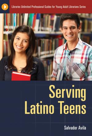 Cover of the book Serving Latino Teens by Caroline Varin