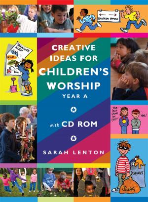 Cover of the book Creative Ideas for Children's Worship Year A by 