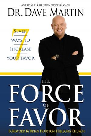 Cover of the book Force of Favor by Renner, Rick