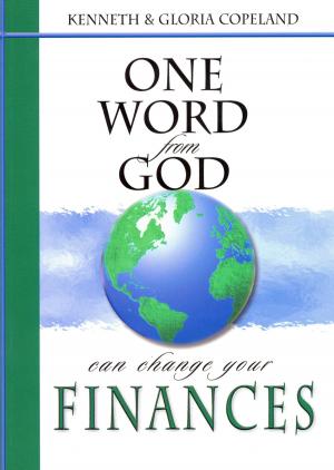 Cover of the book One Word From God Can Change You Finances by Copeland, Kenneth