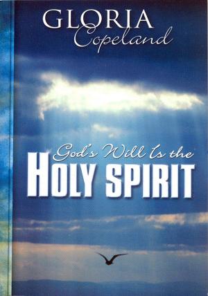 Book cover of God's Will is the Holy Spirit