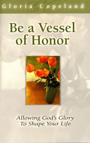 Cover of Be a Vessel of Honor