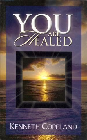 Cover of the book You Are Healed! by Marilyn Hickey