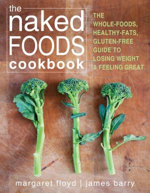 Book cover of The Naked Foods Cookbook