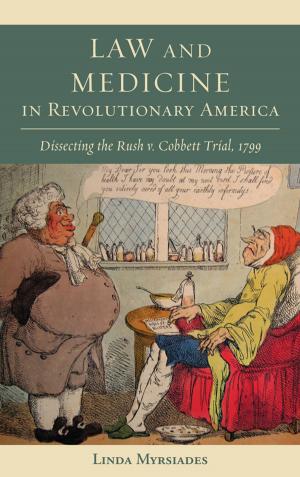 Book cover of Law and Medicine in Revolutionary America