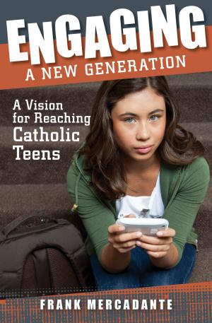 Cover of the book Engaging a New Generation by Fr. Edward Looney
