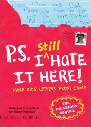 Cover of the book P.S. I Still Hate It Here by Duncan Tonatiuh