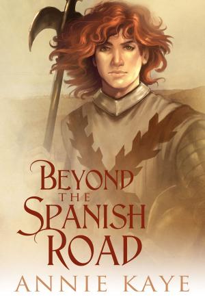 Cover of the book Beyond the Spanish Road by Caitlin Ricci, Caitlin Ricci